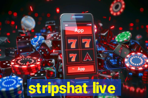 stripshat live